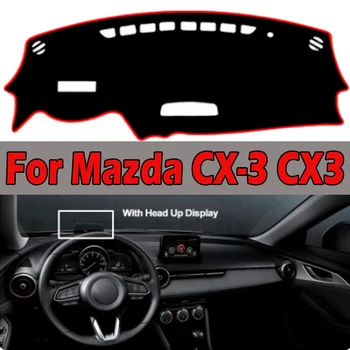 2 Слоя Внутренней Крышки Приборной панели Автомобиля Для Mazda CX-3 CX3 2016 2017 2018 2019 Dashmat Pad Ковер Приборная Панель Коврик Солнцезащитный Козырек Коврик Для Укладки автомобилей